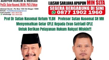Prof Dr Sutan Nasomal Ketum YLBH Profesor Sutan Nasomal SH MH Menyematkan Gelar CFLE Kepada Evan Satriadi CFLE Untuk Berikan Pelayanan Hukum Rakyat Miskin!!!